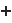 +/-